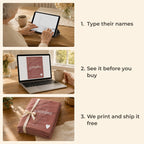 How it works: type their names, see it before you buy, we print and ship it free